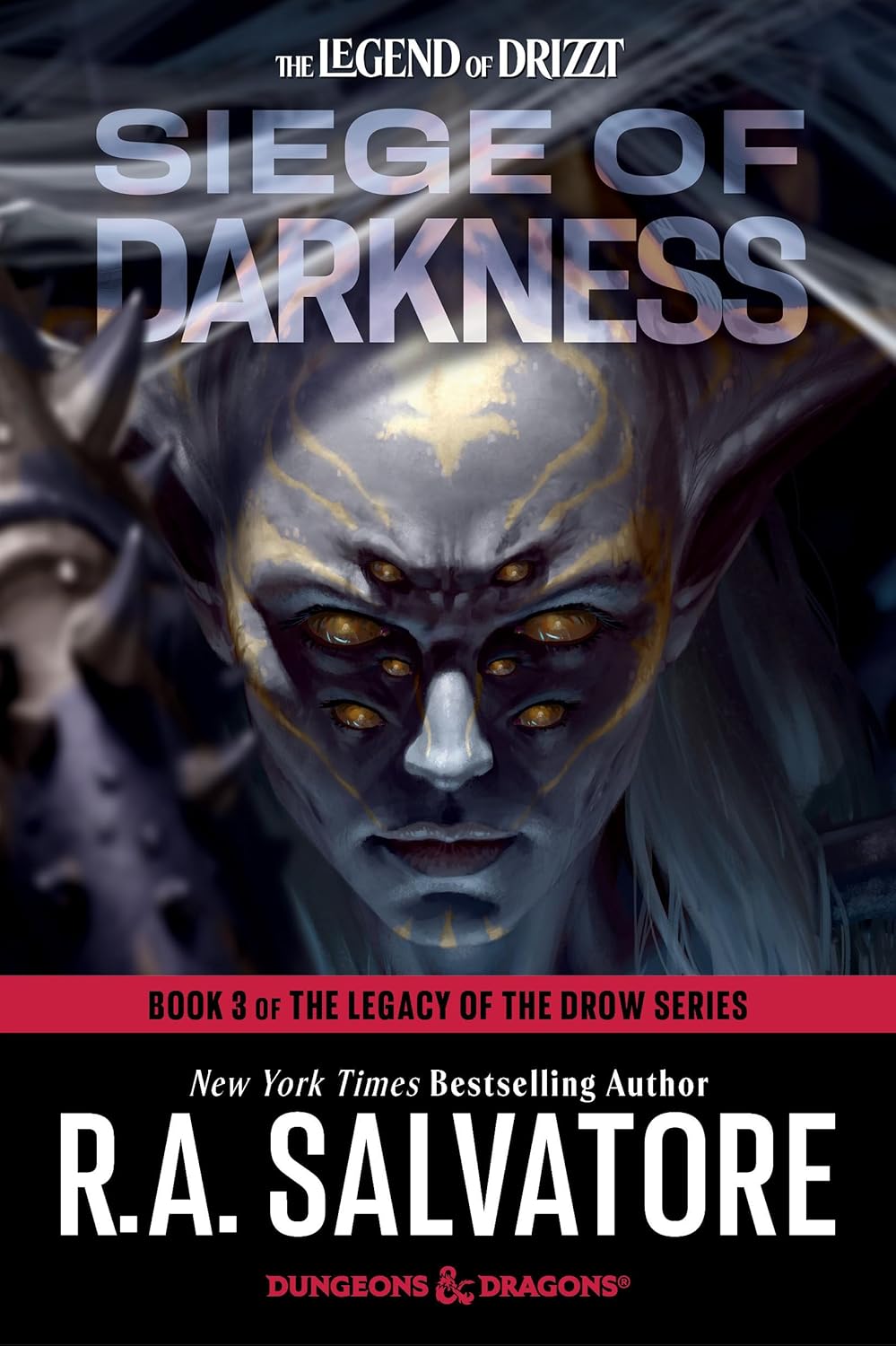 Siege of Darkness: Dungeons & Dragons: Book 3 of The Legacy of the Drow Series (Legend of Drizzt)