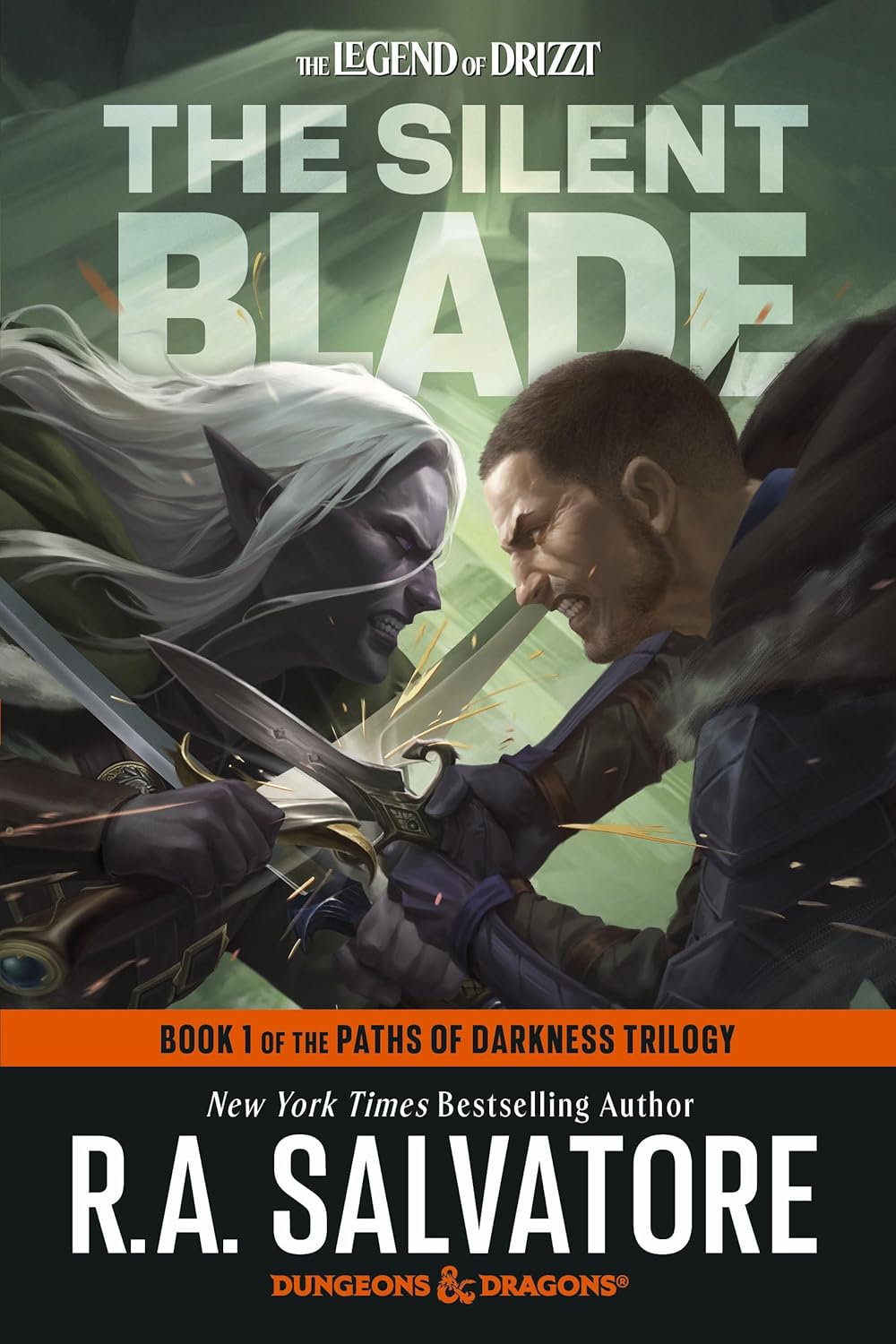 The Silent Blade: Dungeons & Dragons: Book 1 of the Paths of Darkness Trilogy (Legend of Drizzt)