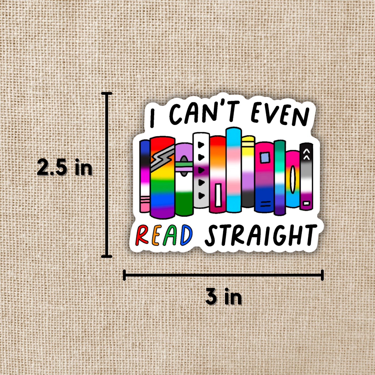 Kingdom of Threads - Can't Even Read Straight Sticker