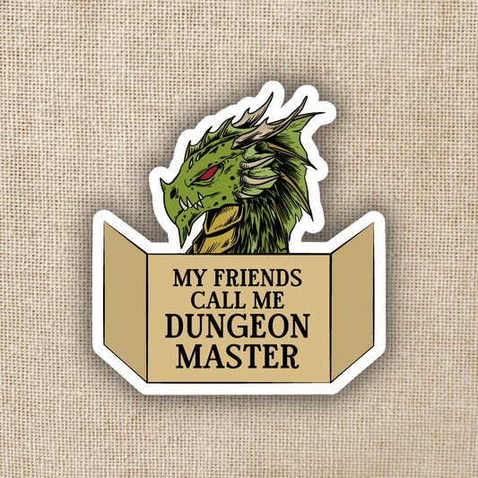 Kingdom of Threads - My Friends Call Me Dungeon Master Sticker