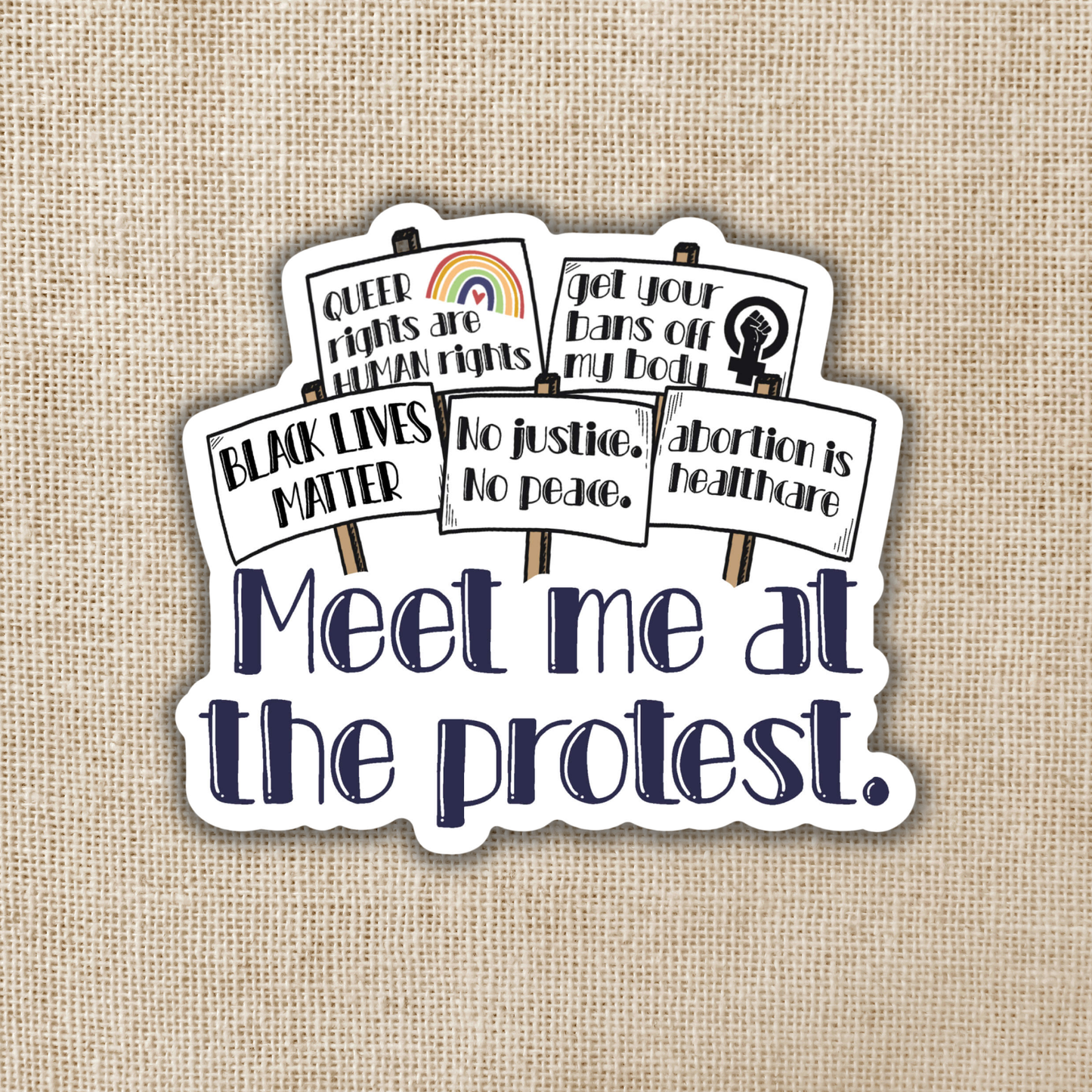 Kingdom of Threads - Meet Me At the Protest Sticker