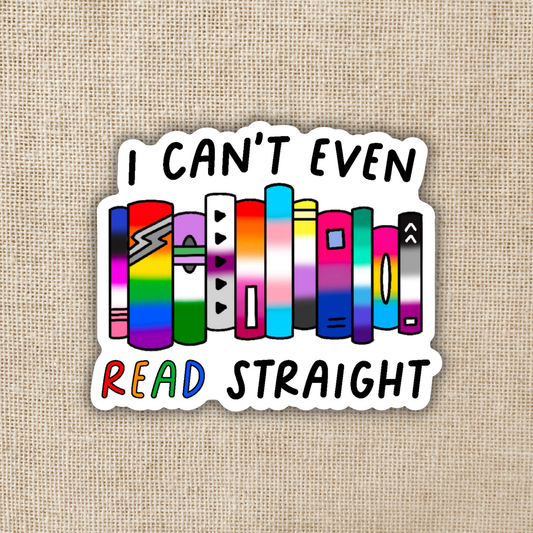Kingdom of Threads - Can't Even Read Straight Sticker