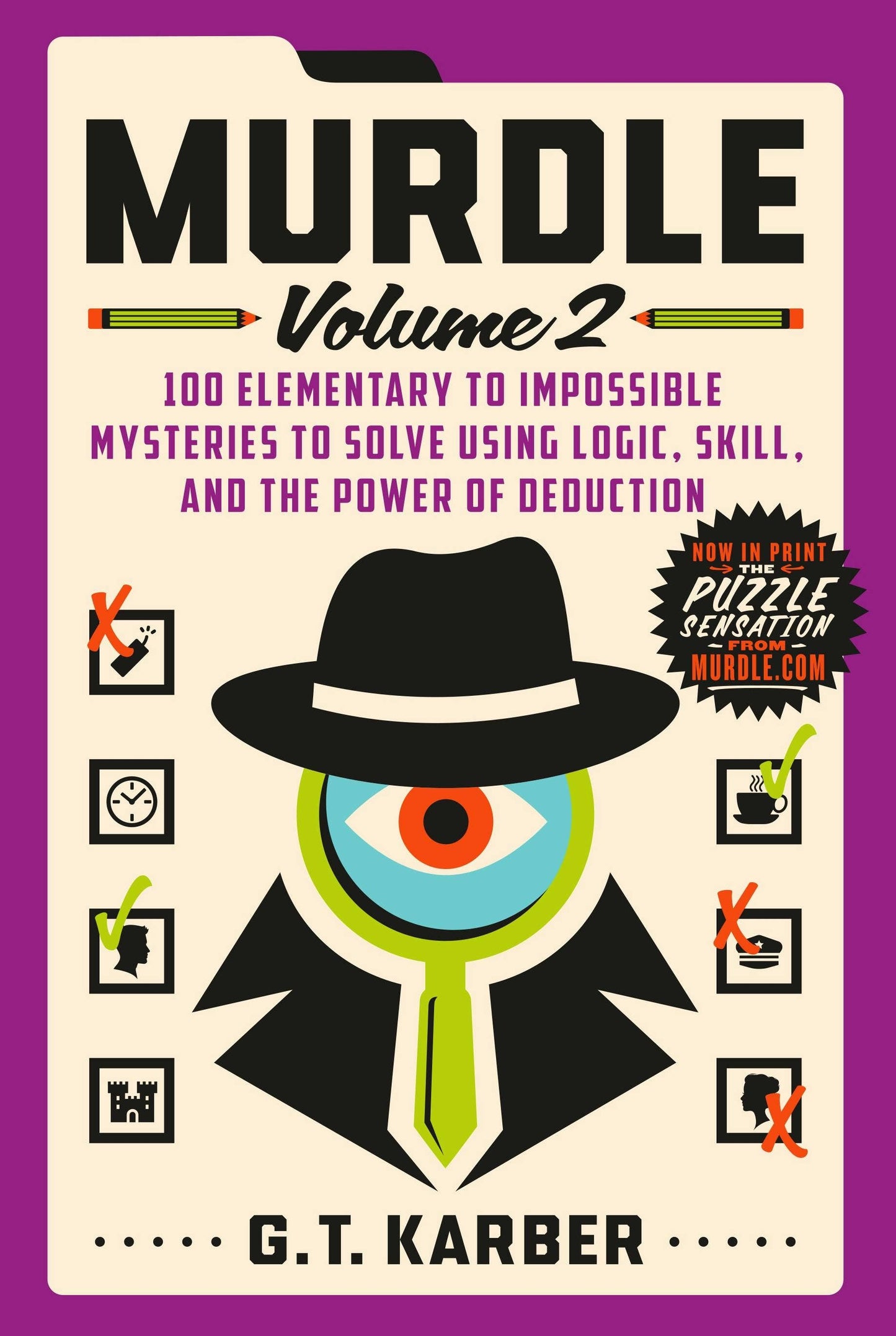 Macmillan Publishers - Murdle Volume 2: 100 Logic And Deduction Mysteries