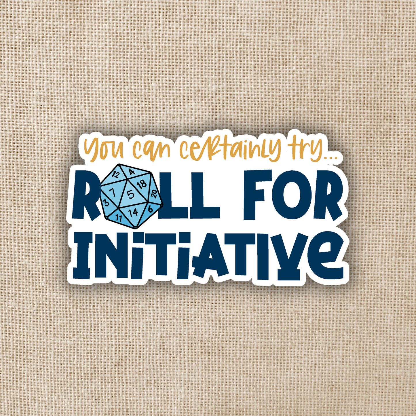 Kingdom of Threads - Roll for Initiative Sticker