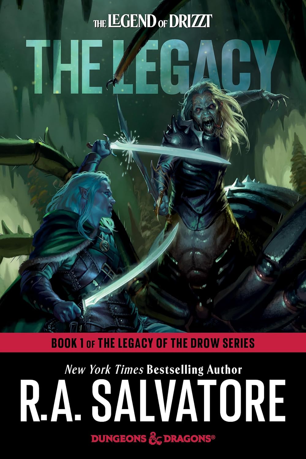 The Legacy: Dungeons & Dragons: Book 1 of The Legacy of the Drow Series  (Legend of Drizzt)