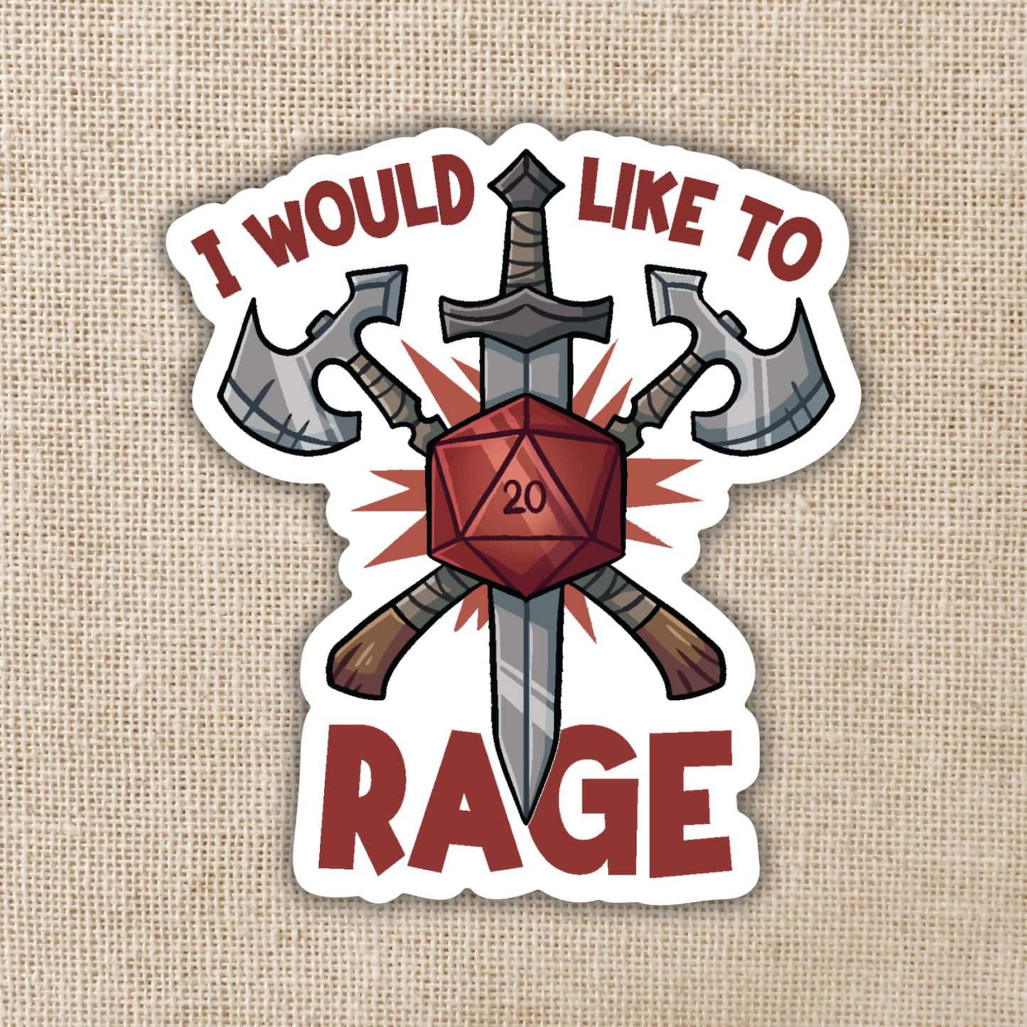 I Would Like To Rage Sticker