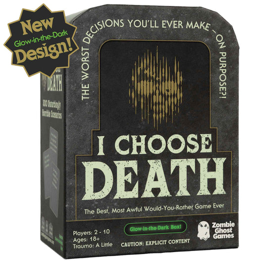 Zombie Ghost Games - I Choose Death Would-You-Rather Card Game (Glow-in-the-Dark)