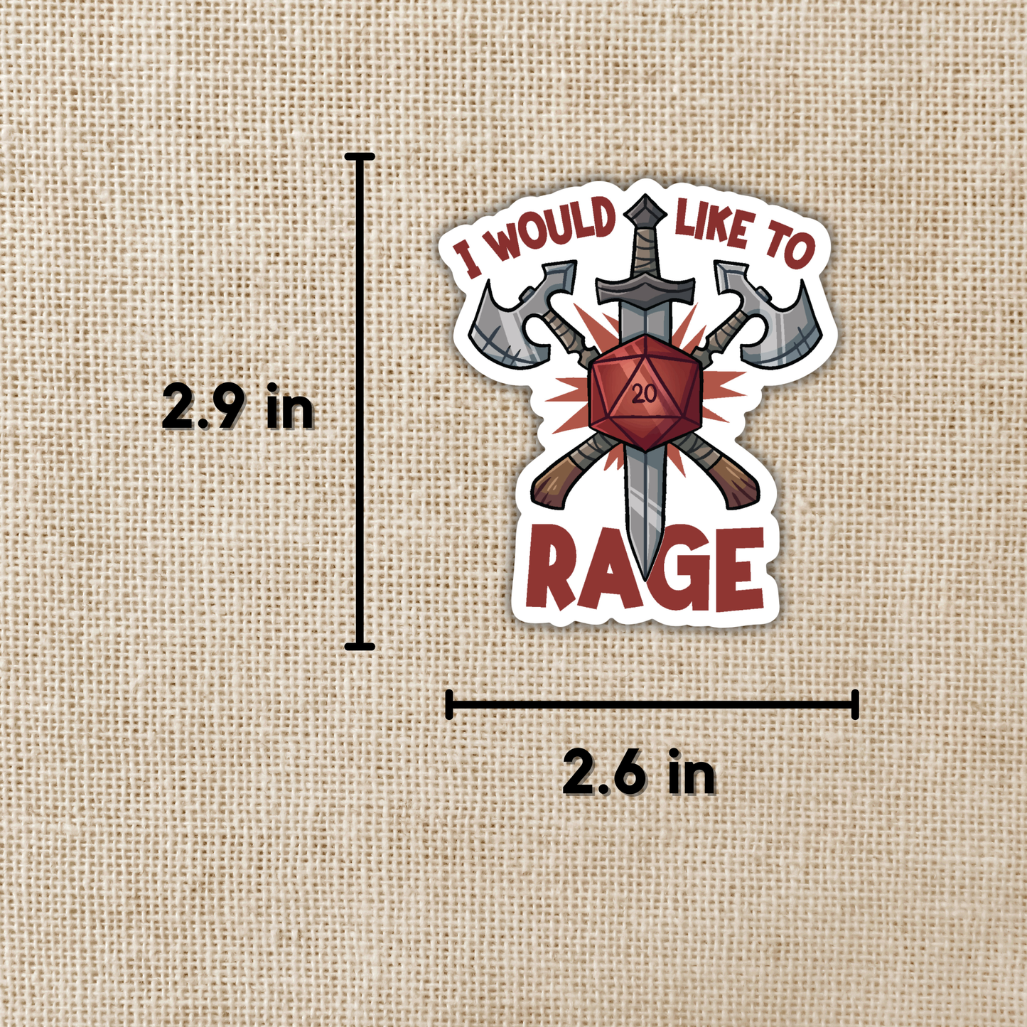 I Would Like To Rage Sticker