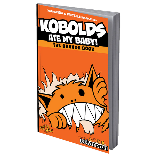 Kobolds Ate My Baby! The Orange Book